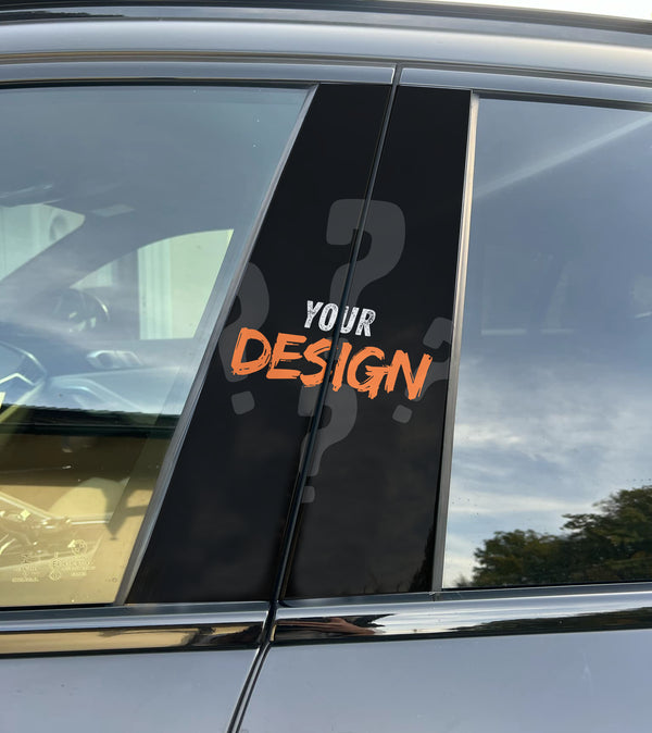 Your Design Car Pillar Wrap - Premium Vinyl B-Pillar Decal, Custom Fit, Matte or Gloss